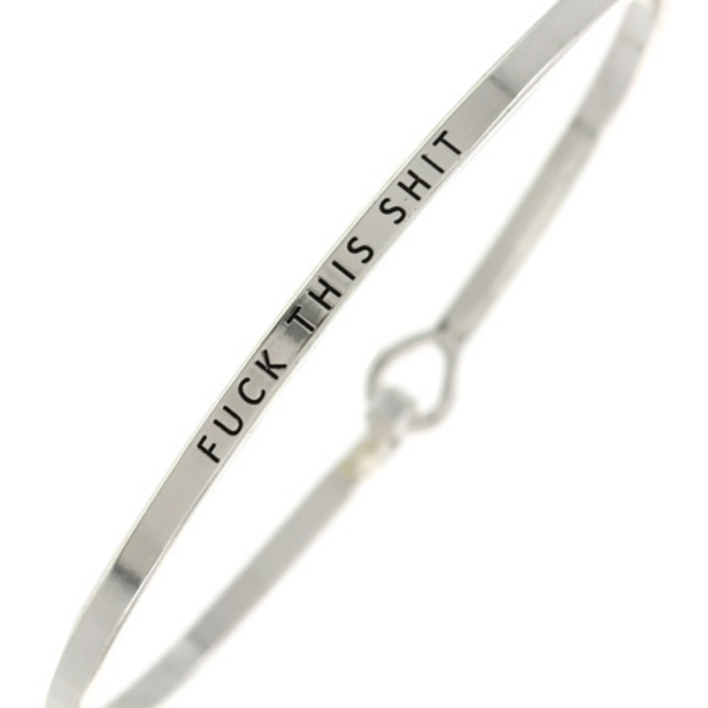 Fxxk This Shit Bracelet